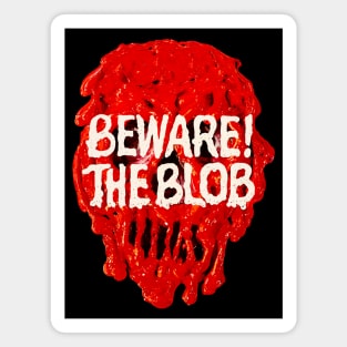 Beware! The Blob Magnet